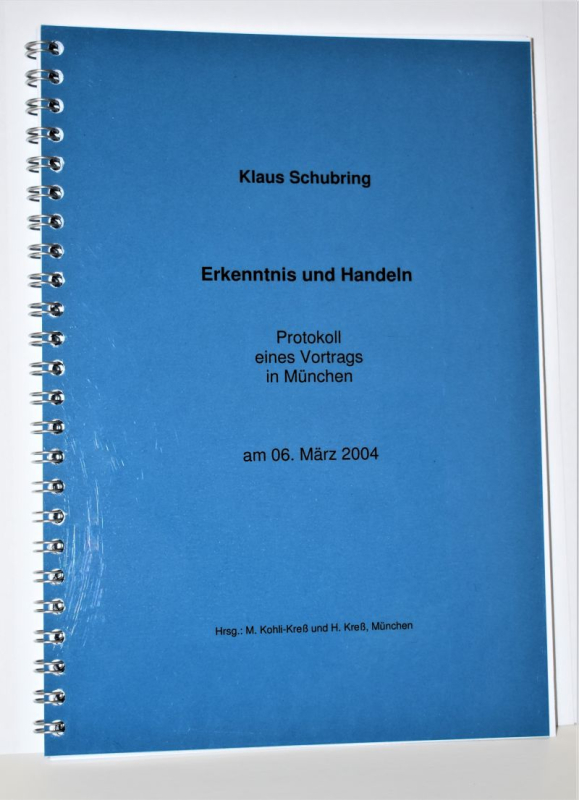 Schubring, Klaus: Erkenntnis und Handeln, 85 Seiten, Spiralbindung